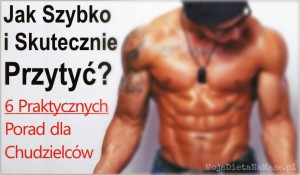 Jak Szybko i Skutecznie Przytyć - 6 Porad dla chudzielców - photo